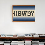 Howdy Art Print Poster Monochromatic Ombre Blue Print - Tejas Country Club