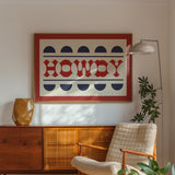 Howdy Typography Art Poster Print - Tejas Country Club