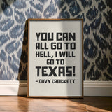 Going To Texas - Davy Crockett Quote White Art Print - Tejas Country Club