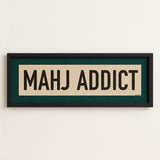 Framed Mahj Addict Mahjong Art Scroll Sign
