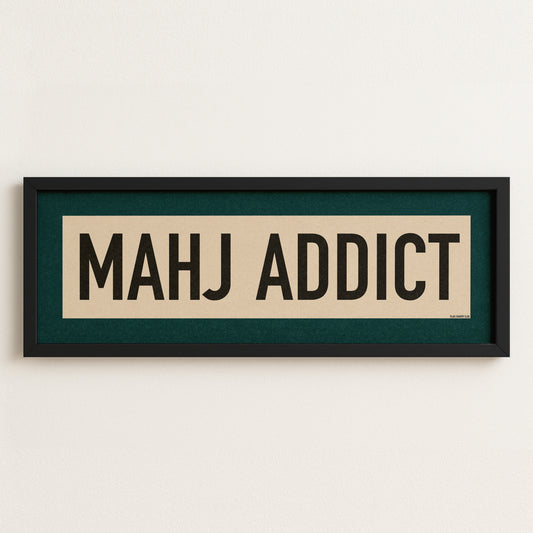 Framed Mahj Addict Mahjong Art Scroll Sign