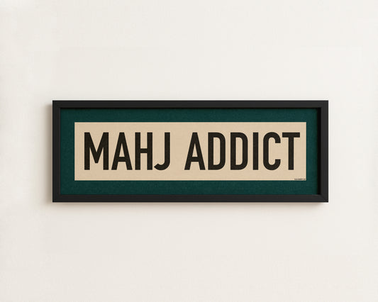 Framed Mahj Addict Mahjong Art Scroll Sign
