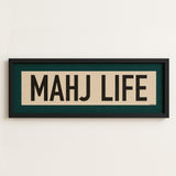 Framed Mahj Life Mahjong Art Scroll Sign