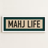 Framed Mahj Life Mahjong Art Scroll Sign