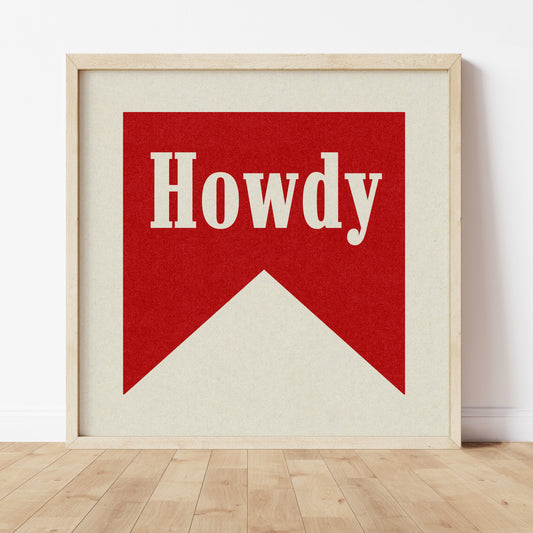 Howdy Banner Tab Typography Square Art Print