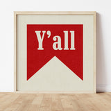 Y'all Banner Tab Typography Square Art Print - Tejas Country Club