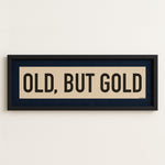Framed Old, But Gold Pickleball Art Scroll Sign - Tejas Country Club