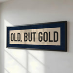 Framed Old, But Gold Pickleball Art Scroll Sign - Tejas Country Club