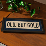 Framed Old, But Gold Pickleball Art Scroll Sign - Tejas Country Club