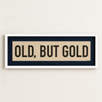 Framed Old, But Gold Pickleball Art Scroll Sign - Tejas Country Club