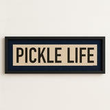Framed Pickle Life Pickleball Art Scroll Sign