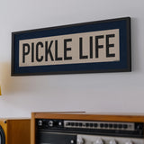 Framed Pickle Life Pickleball Art Scroll Sign
