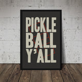 Pickleball Y'all Letterpress Style Typography Art Print - Tejas Country Club