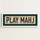 Framed Play Mahj Mahjong Art Scroll Sign