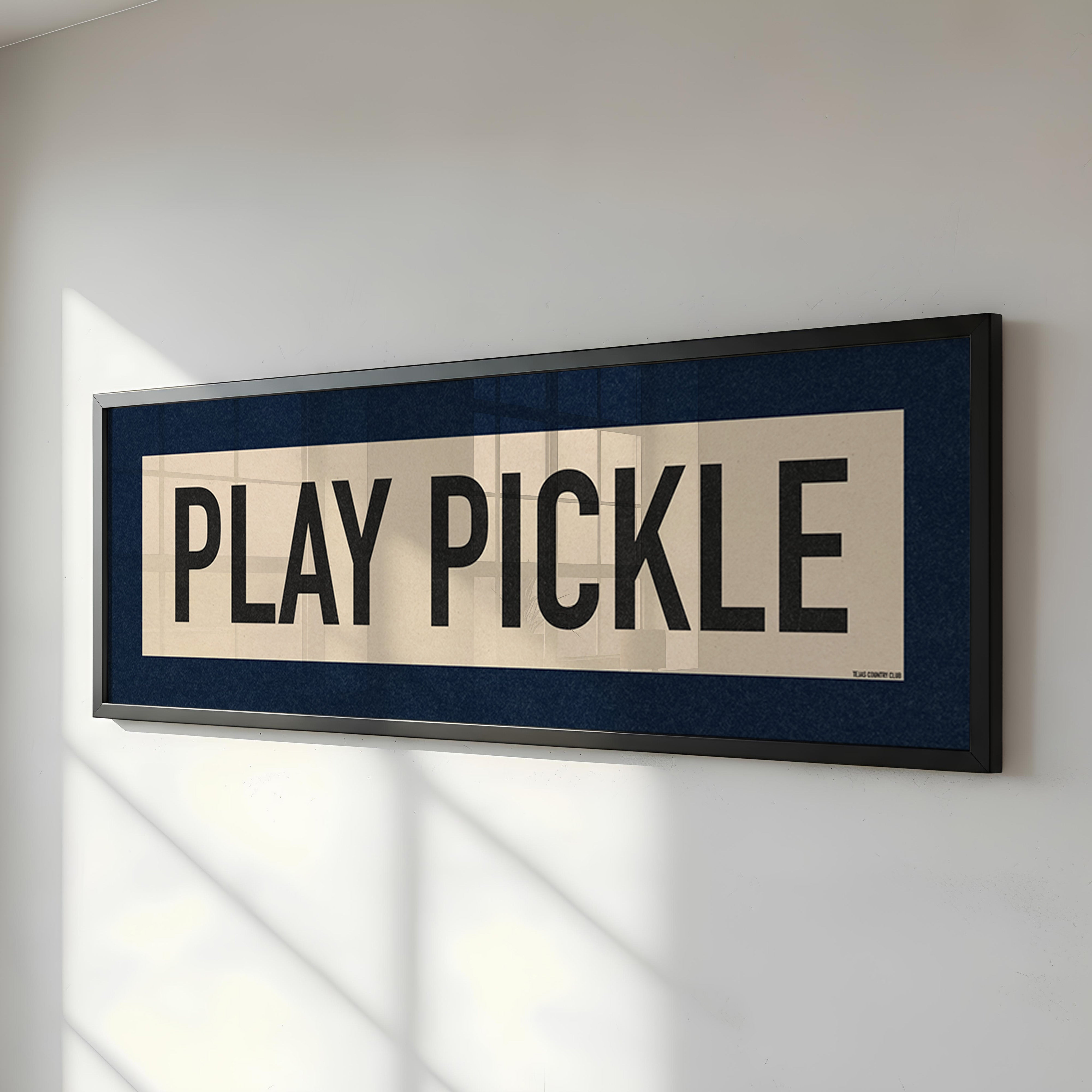 Framed Play Pickle Pickleball Art Scroll Sign - Tejas Country Club