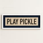 Framed Play Pickle Pickleball Art Scroll Sign - Tejas Country Club