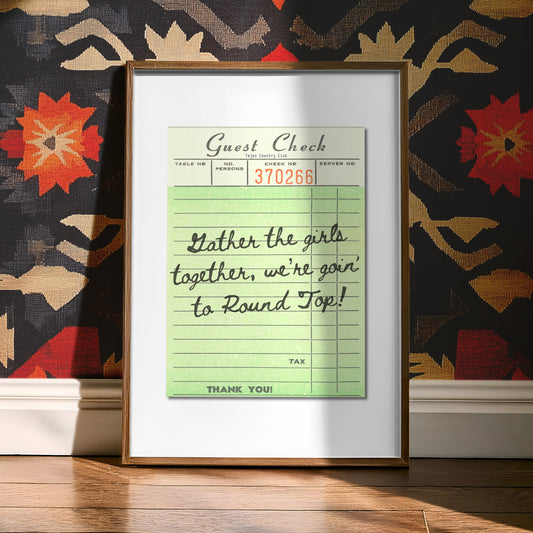 Girls Goin' To Round Top Guest Check Art Print