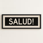 Framed Salud! Bus Scroll Sign - Tejas Country Club