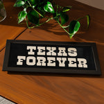 Framed Texas Forever Black Sign - Tejas Country Club