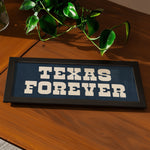 Framed Texas Forever Navy Blue Sign - Tejas Country Club