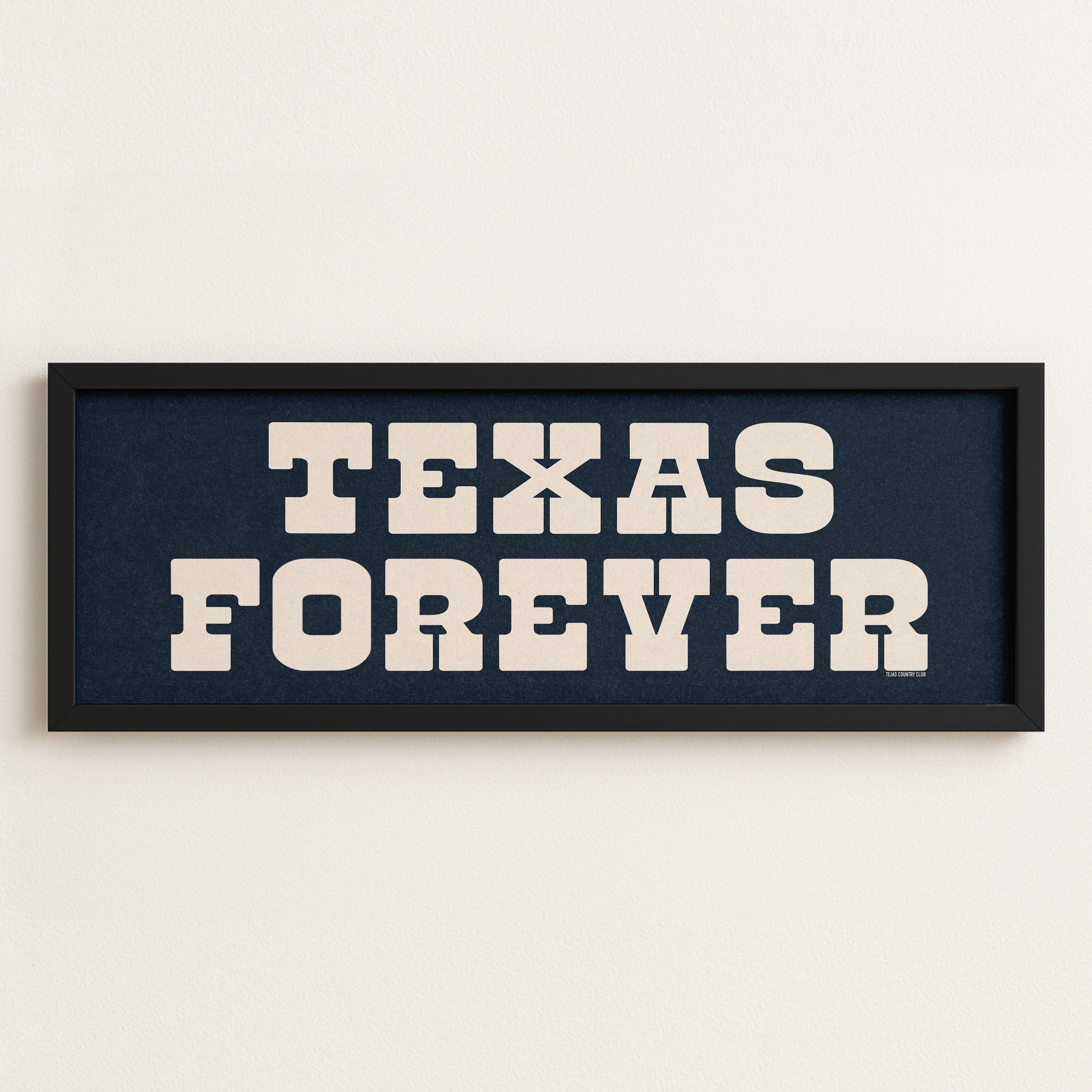 Framed Texas Forever Navy Blue Sign - Tejas Country Club