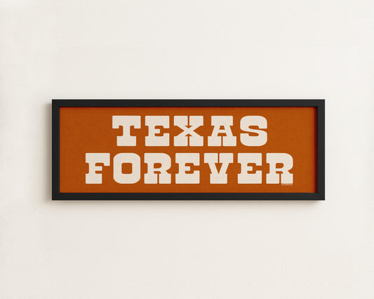 Frame Texas Forever Orange Sign - Tejas Country Club