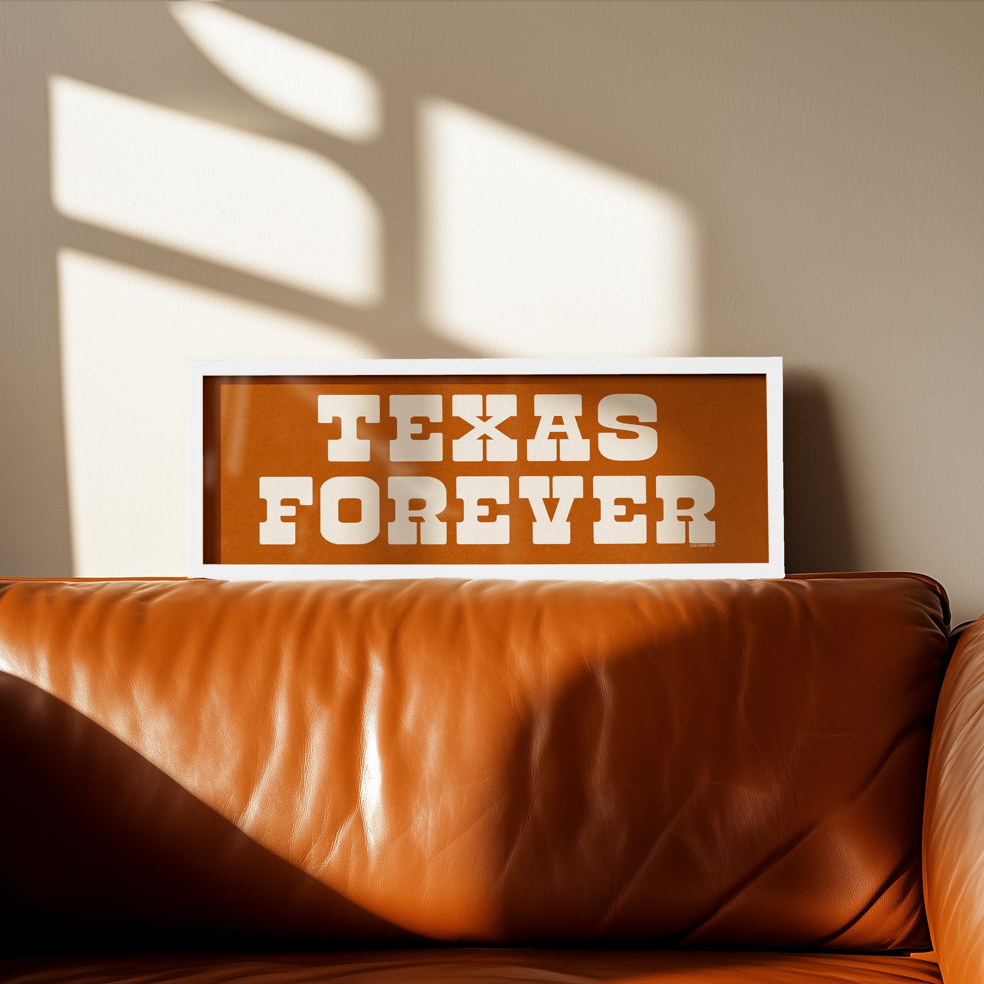 Frame Texas Forever Orange Sign - Tejas Country Club