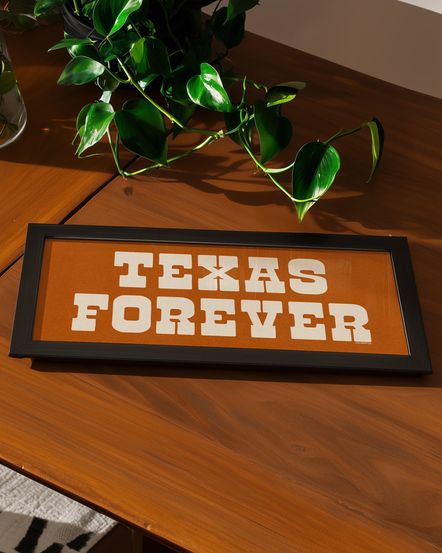 Frame Texas Forever Orange Sign - Tejas Country Club