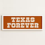 Frame Texas Forever Orange Sign - Tejas Country Club
