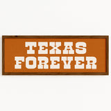 Frame Texas Forever Orange Sign - Tejas Country Club