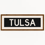 Framed Tulsa Oklahoma Bus Scroll - Tejas Country Club