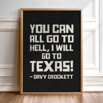 Going To Texas - Davy Crockett Quote Black Art Print - Tejas Country Club