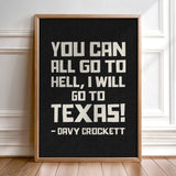 Going To Texas - Davy Crockett Quote Black Art Print - Tejas Country Club