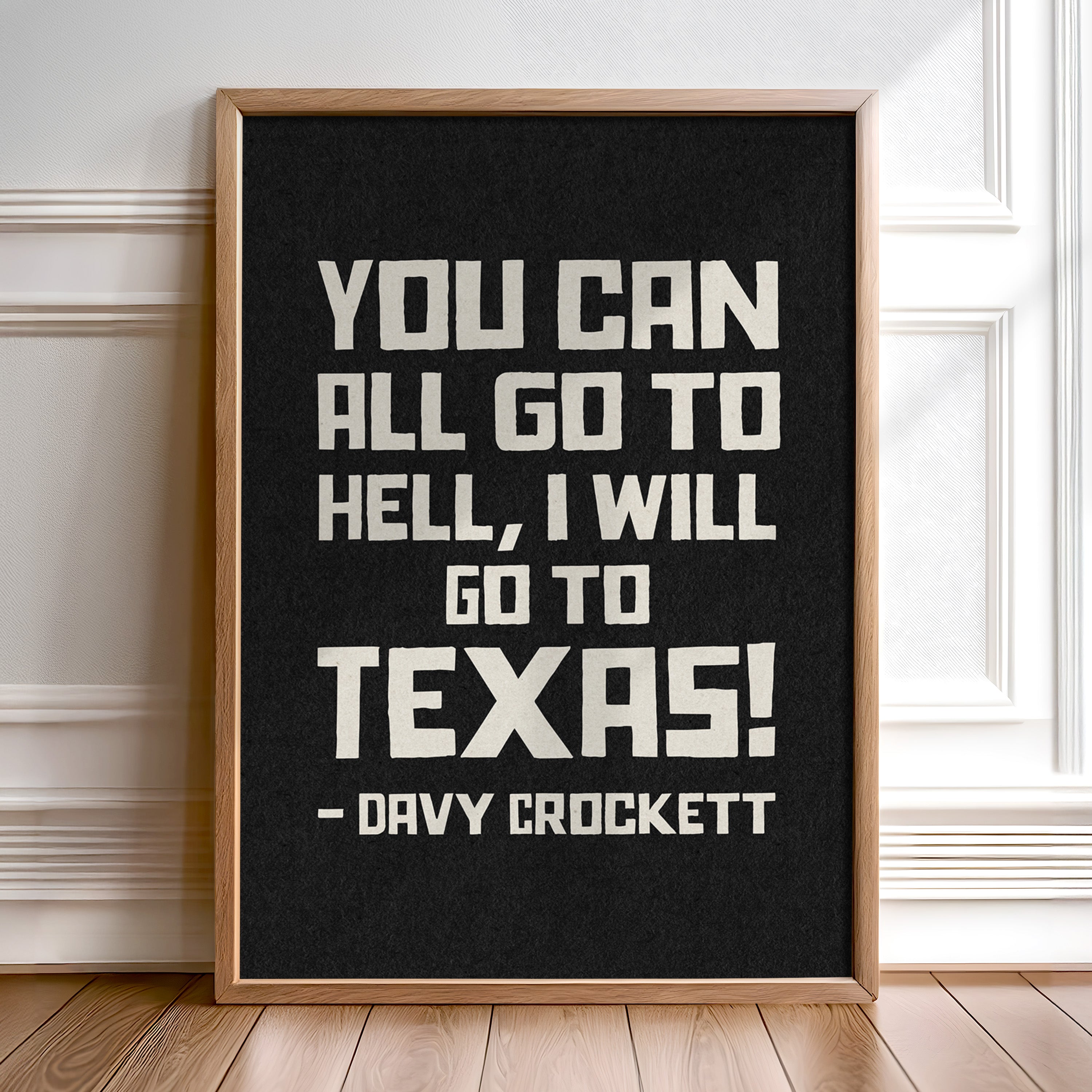 Going To Texas - Davy Crockett Quote Black Art Print - Tejas Country Club