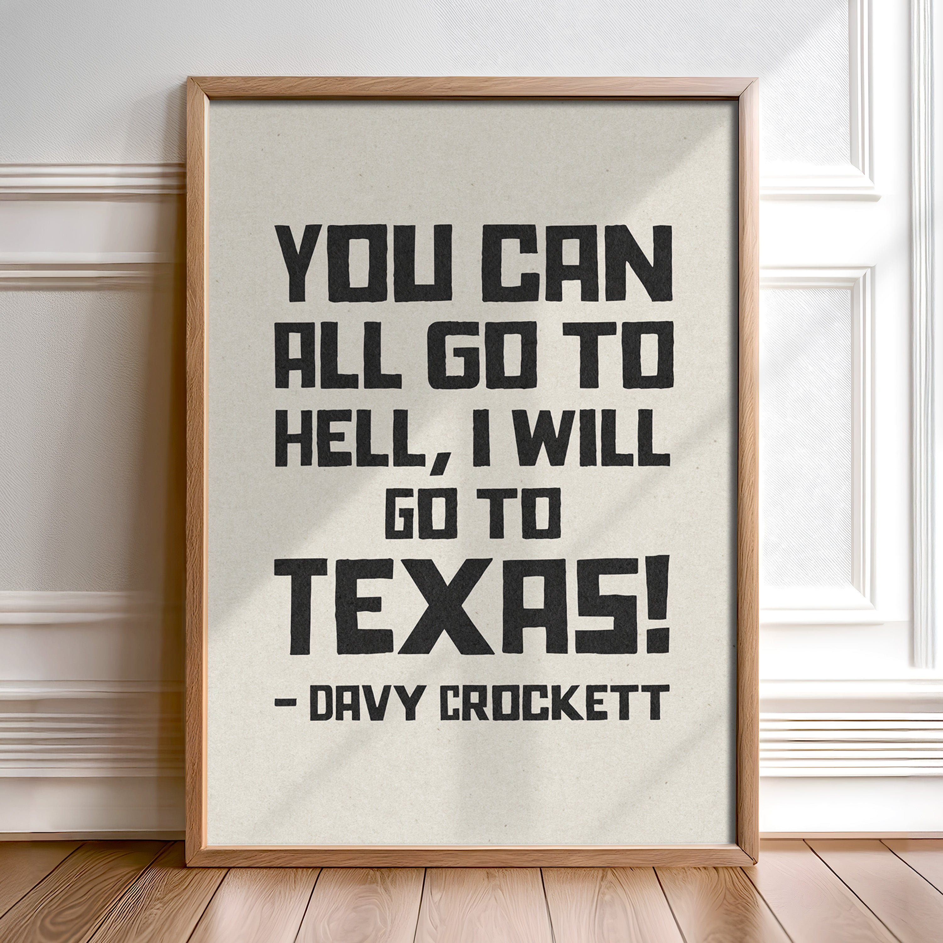Going To Texas - Davy Crockett Quote White Art Print - Tejas Country Club