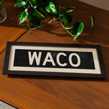 Framed Waco Bus Scroll Sign