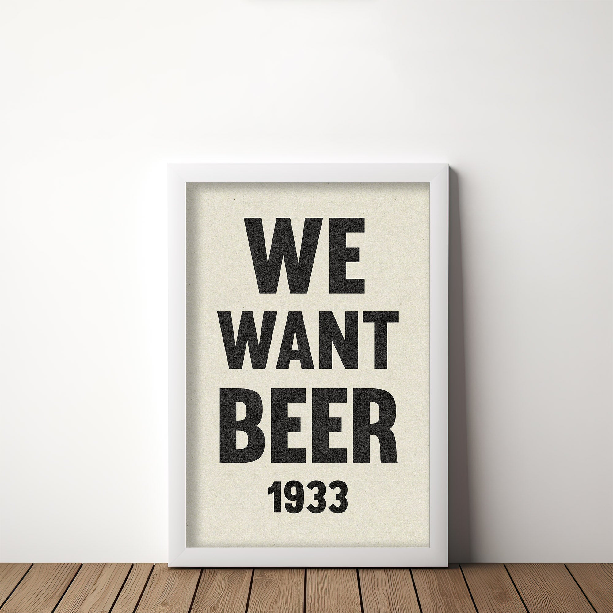 We Want Beer Prohibition Art Poster Print - Tejas Country Club