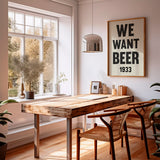 We Want Beer Prohibition Art Poster Print - Tejas Country Club