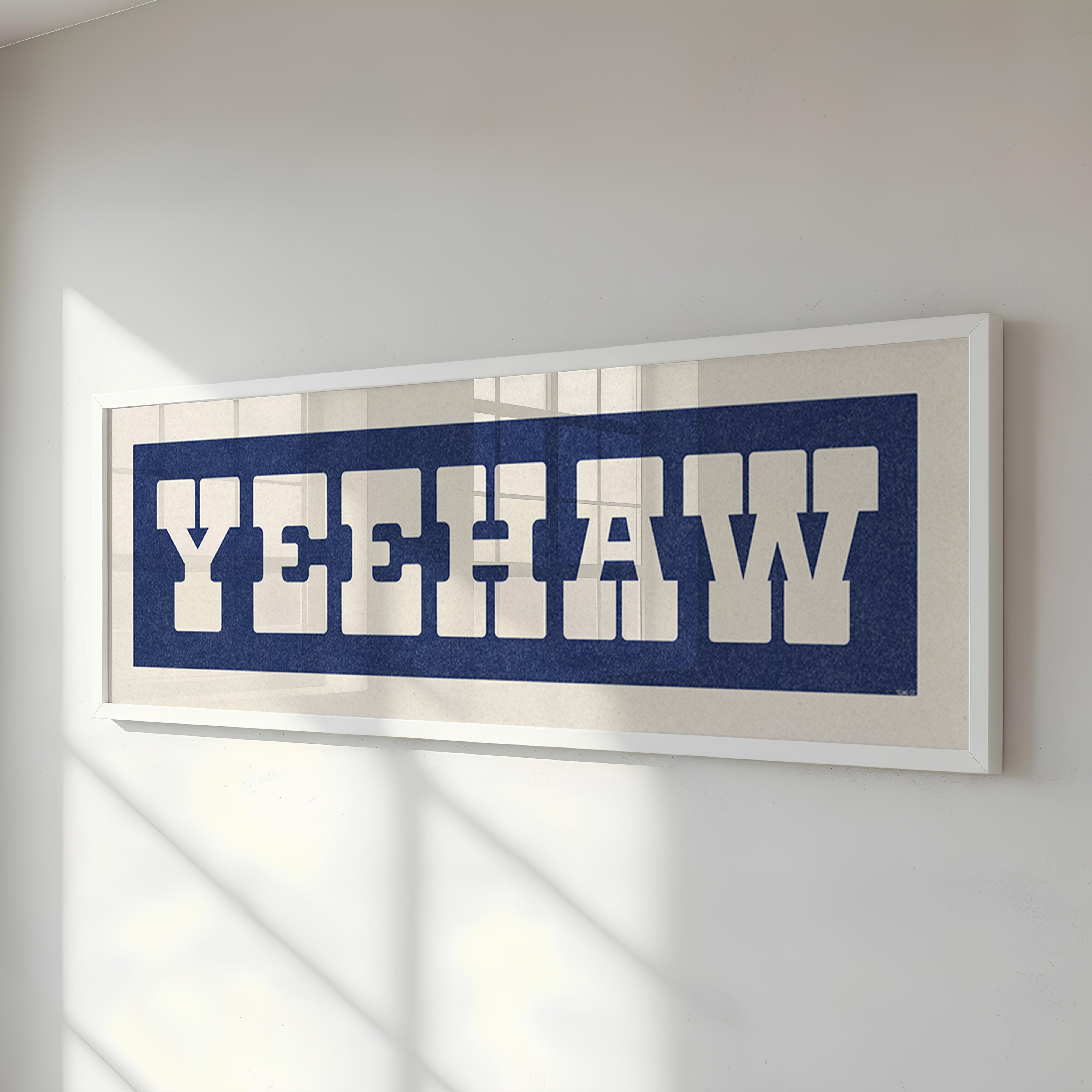 Framed YEEHAW Sign Blue & White Art Print - Tejas Country Club