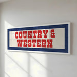 Framed COUNTRY & WESTERN Sign White & Red / Blue Art Print (FRAMED) - Tejas Country Club