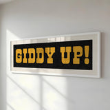 Framed GIDDY UP! Sign Black & Gold Art Print - Tejas Country Club