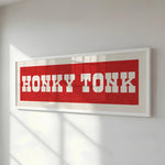 Framed HONKY TONK Sign Red & White Art Print - Tejas Country Club