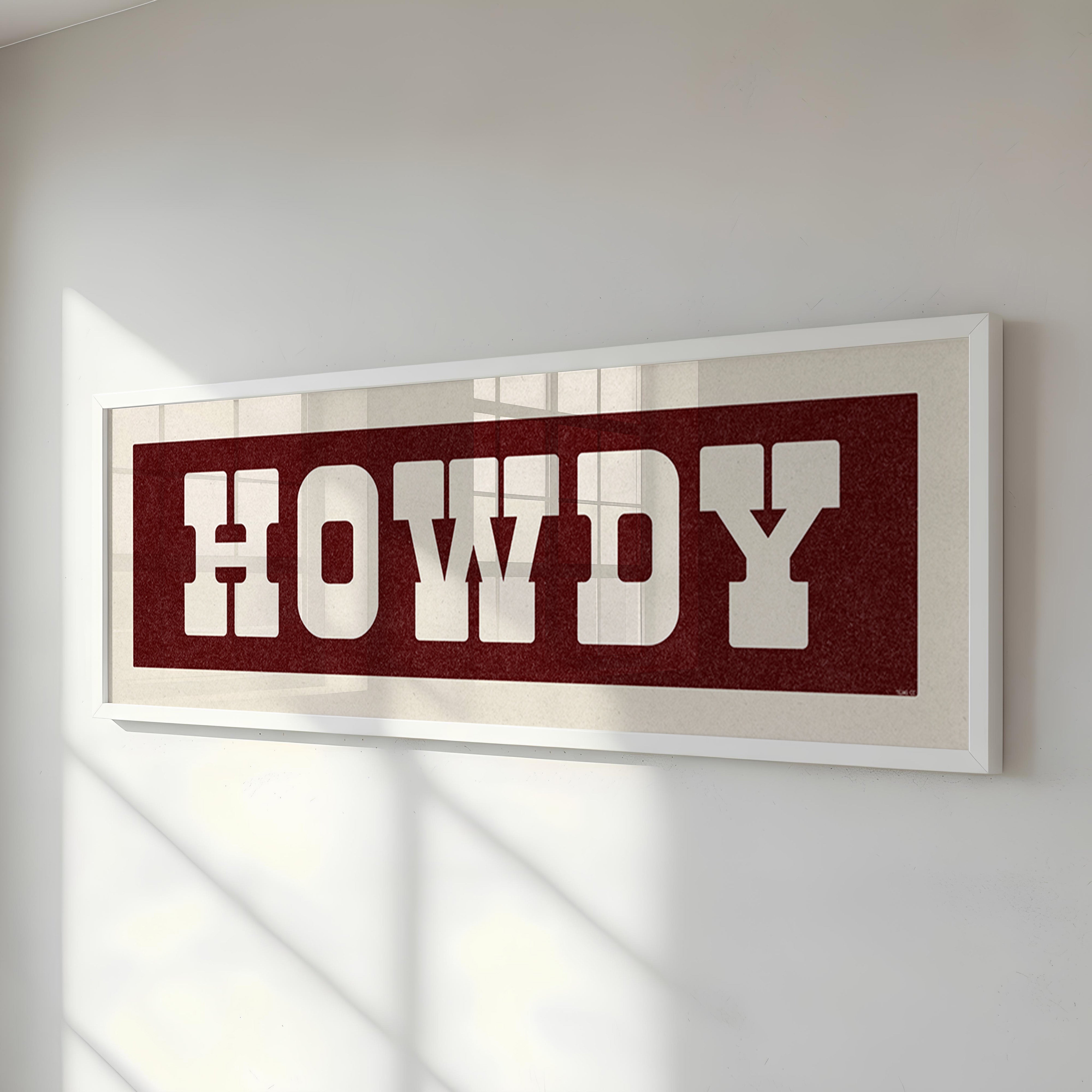 Framed HOWDY Sign Maroon & White Art Print - Tejas Country Club