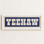 Framed YEEHAW Sign Blue & White Art Print - Tejas Country Club