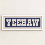Framed YEEHAW Sign Blue & White Art Print - Tejas Country Club