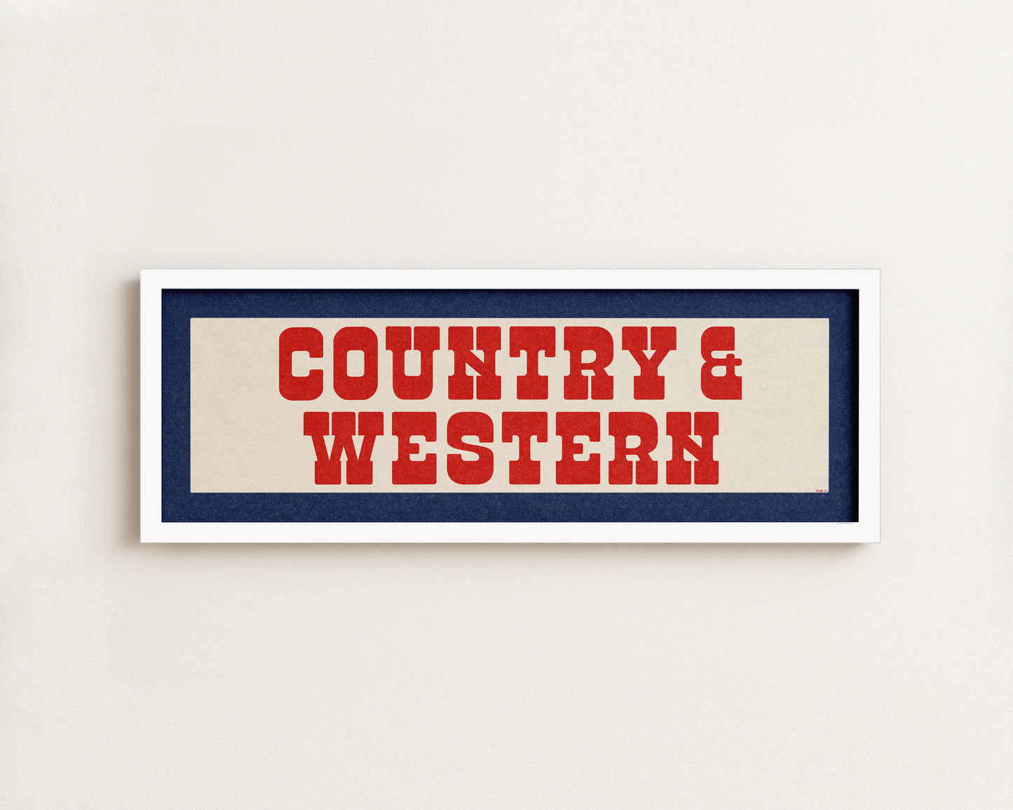 Framed COUNTRY & WESTERN Sign White & Red / Blue Art Print