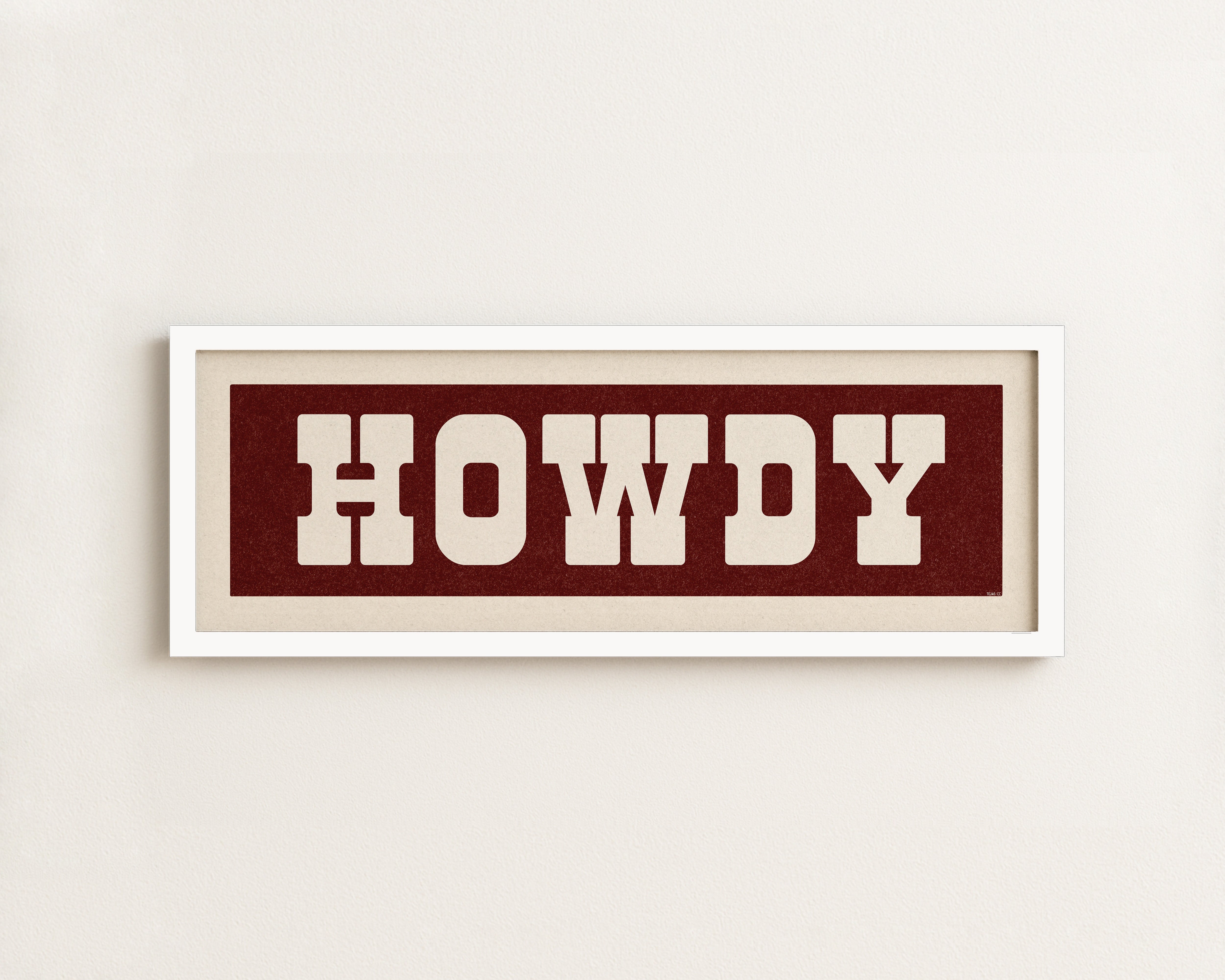 Framed HOWDY Sign Maroon & White Art Print - Tejas Country Club