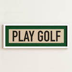 Framed Play Golf Art Scroll Sign - Tejas Country Club