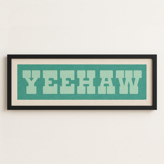 Framed YEEHAW Sign Turquoise & Mint Art Print